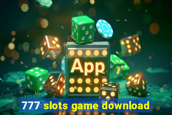 777 slots game download