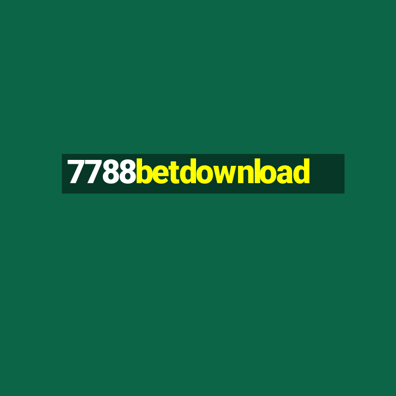 7788betdownload