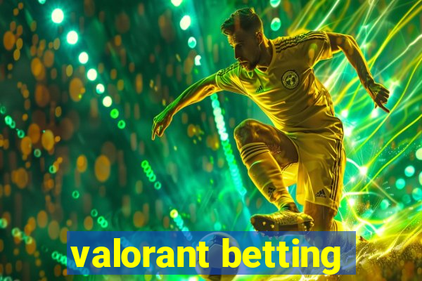 valorant betting