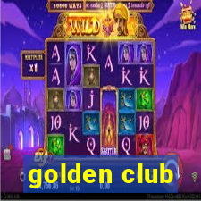 golden club