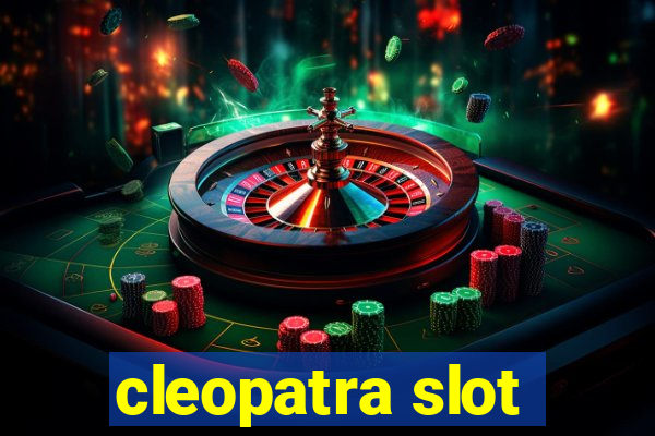 cleopatra slot