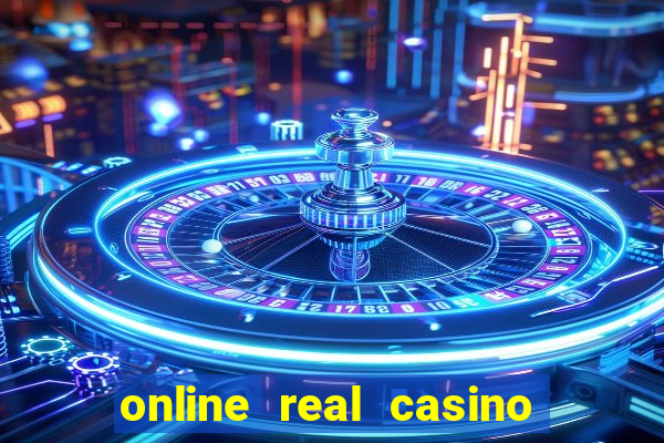 online real casino money games