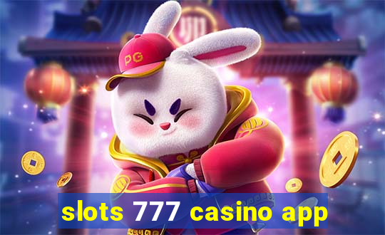 slots 777 casino app