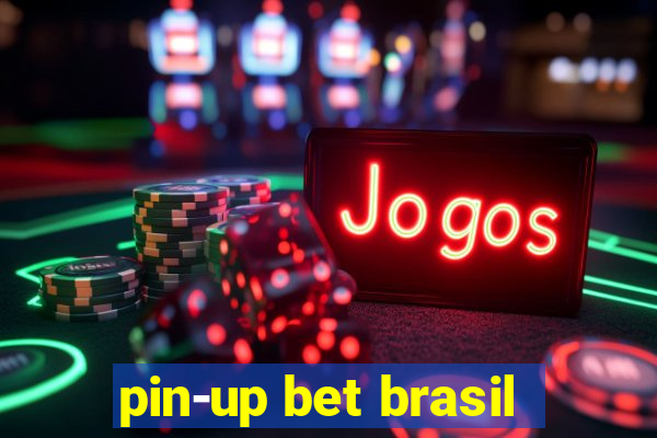 pin-up bet brasil