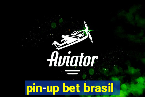 pin-up bet brasil