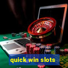 quick win slots