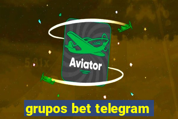 grupos bet telegram