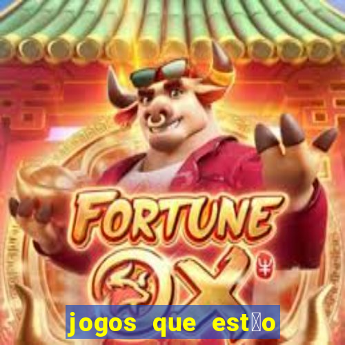 jogos que est茫o pagando agora