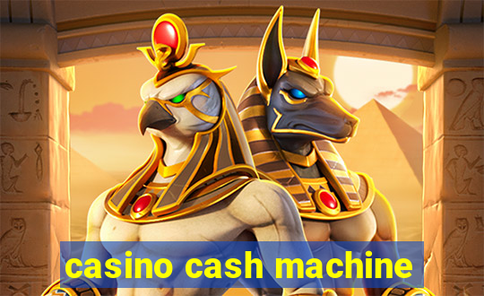 casino cash machine