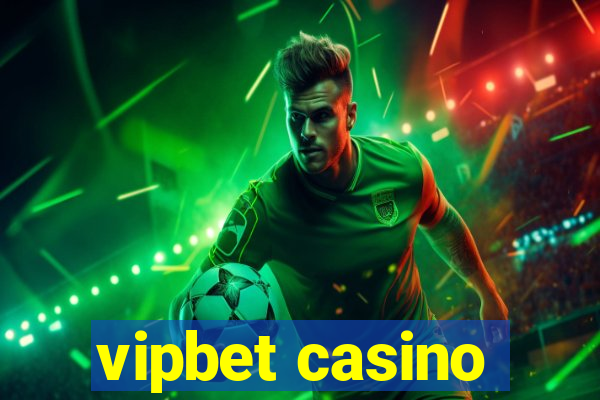 vipbet casino