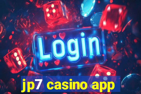 jp7 casino app