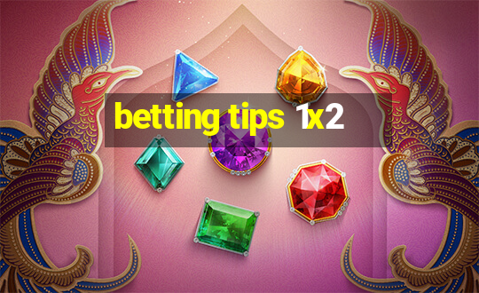 betting tips 1x2