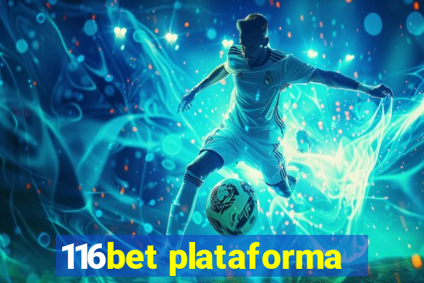 116bet plataforma