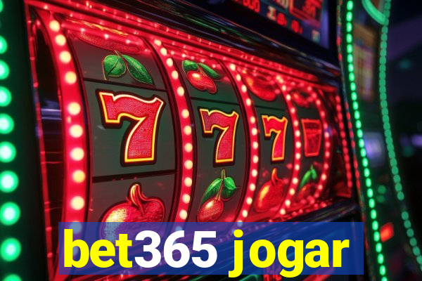 bet365 jogar