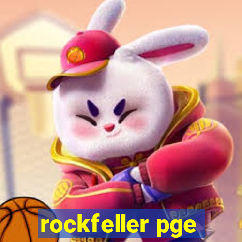 rockfeller pge