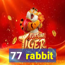 77 rabbit