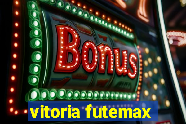 vitoria futemax