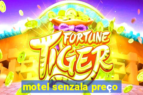 motel senzala preço