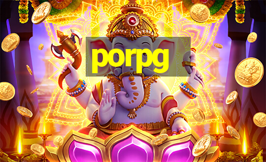 porpg