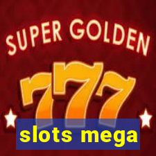 slots mega