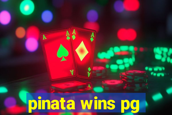 pinata wins pg