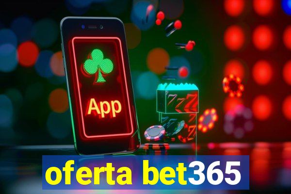 oferta bet365