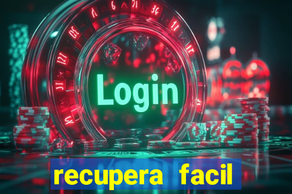 recupera facil reclame aqui