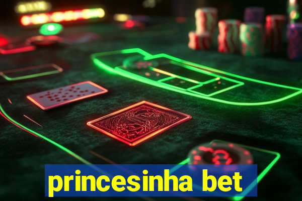 princesinha bet