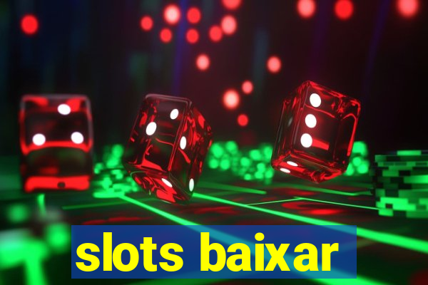 slots baixar