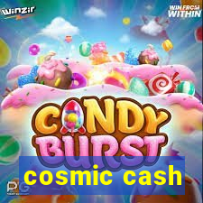 cosmic cash