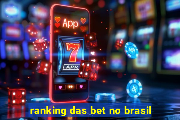 ranking das bet no brasil