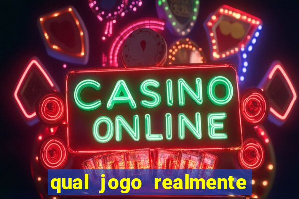 qual jogo realmente paga para jogar