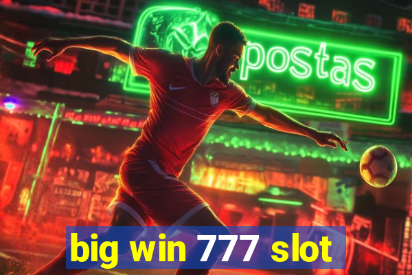 big win 777 slot