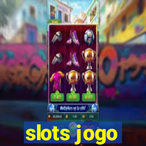 slots jogo