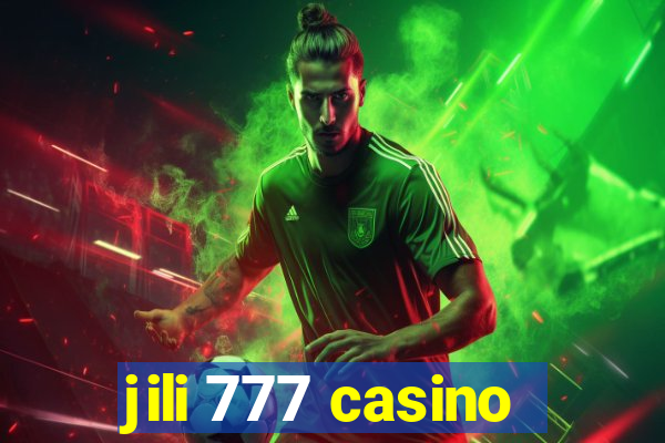 jili 777 casino