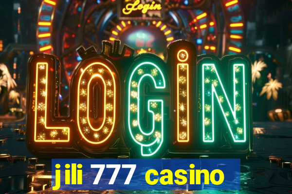 jili 777 casino