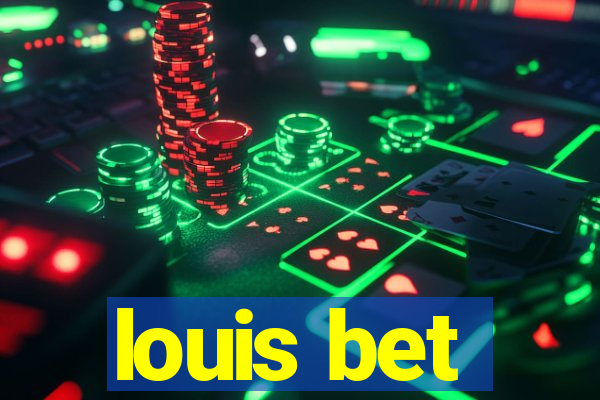 louis bet