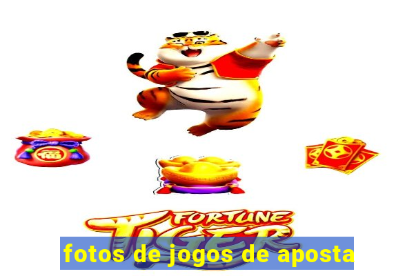 fotos de jogos de aposta