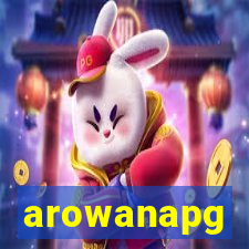 arowanapg