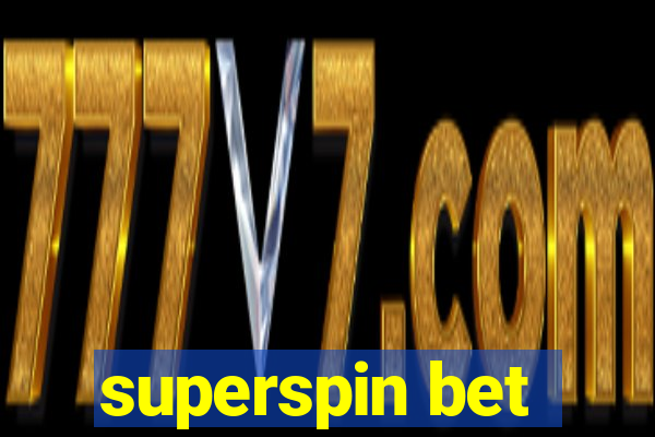 superspin bet