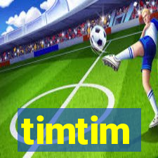 timtim