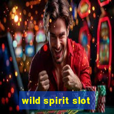 wild spirit slot