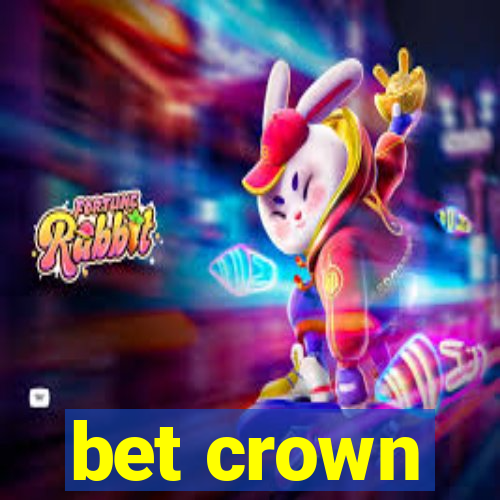 bet crown