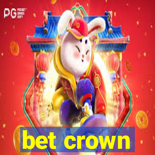 bet crown