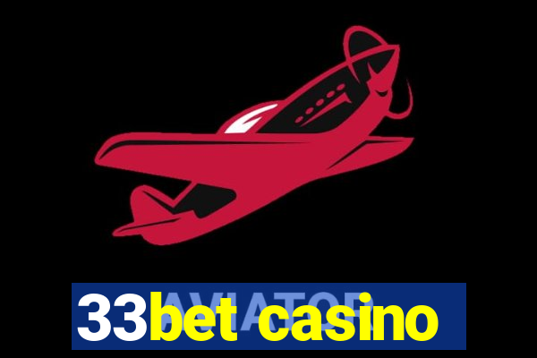 33bet casino