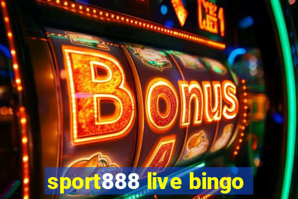 sport888 live bingo