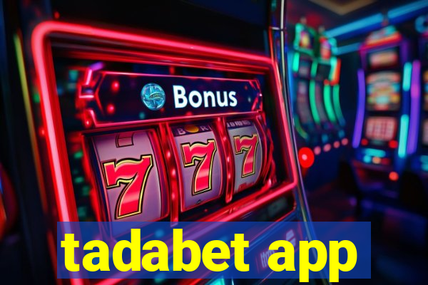 tadabet app