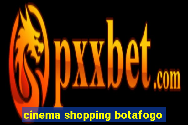 cinema shopping botafogo