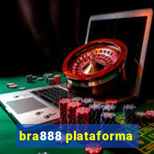 bra888 plataforma