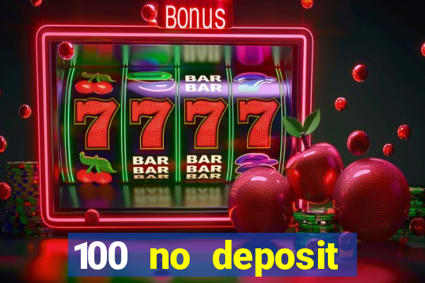 100 no deposit bonus casino